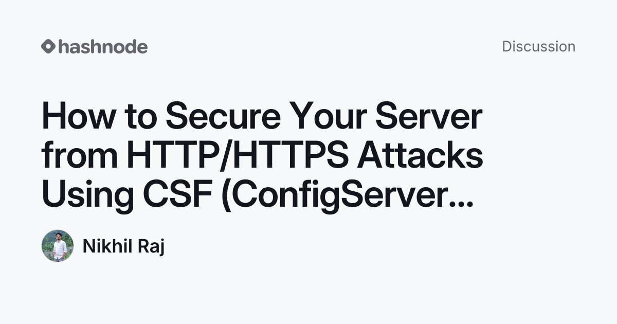 Discussion on "How to Secure Your Server from HTTP/HTTPS Attacks Using ...