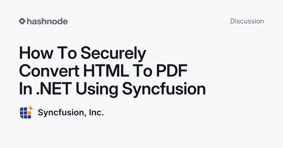 Discussion on "How To Securely Convert HTML To PDF In .NET Using ...
