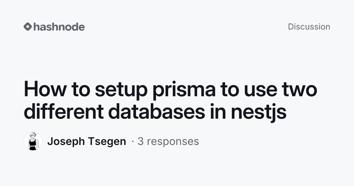 Discussion on "How to setup prisma to use two different databases in ...