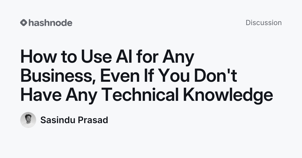 Discussion on "How to Use AI for Any Business, Even If You Don't Have ...
