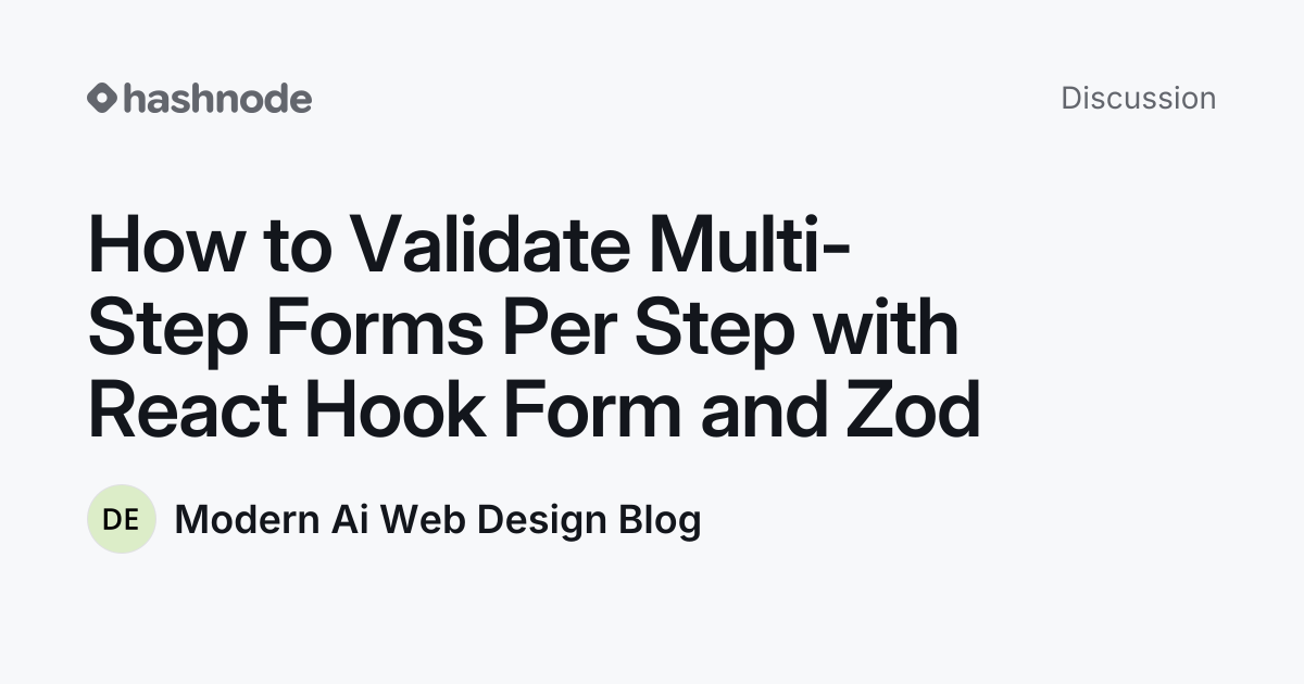 Discussion on "How to Validate Multi-Step Forms Per Step with React ...