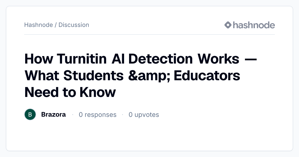 Discussion on "How Turnitin AI Detection Works — What Students ...