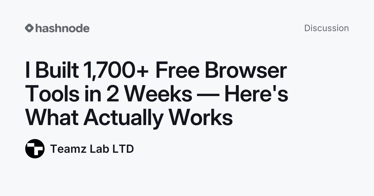 Discussion on "I Built 1,700+ Free Browser Tools in 2 Weeks — Here's ...