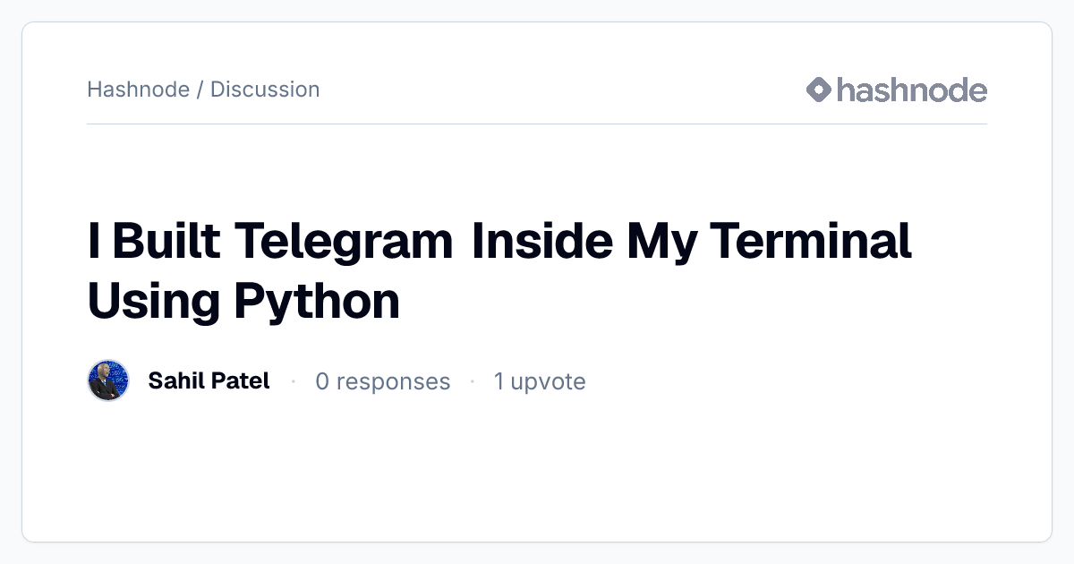 Discussion on "I Built Telegram Inside My Terminal Using Python ...