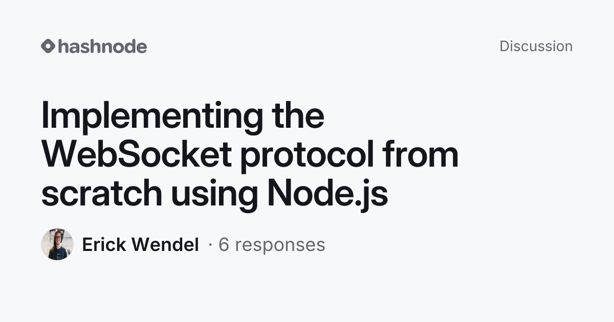 Discussion on "Implementing the WebSocket protocol from scratch using ...