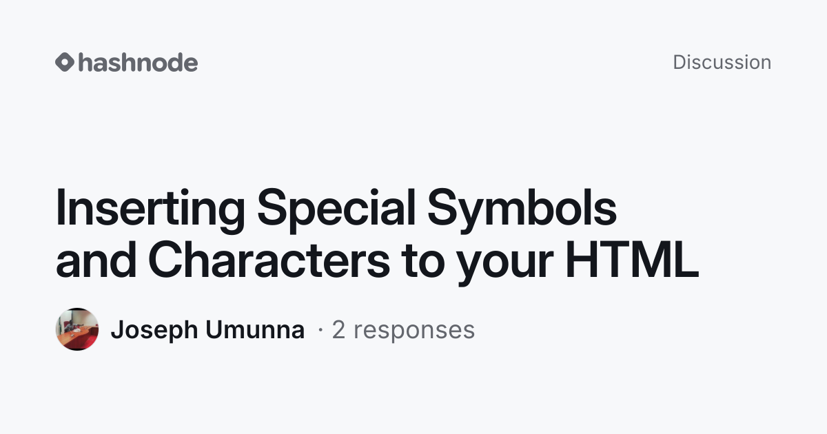 Discussion on "Inserting Special Symbols and Characters to your HTML ...