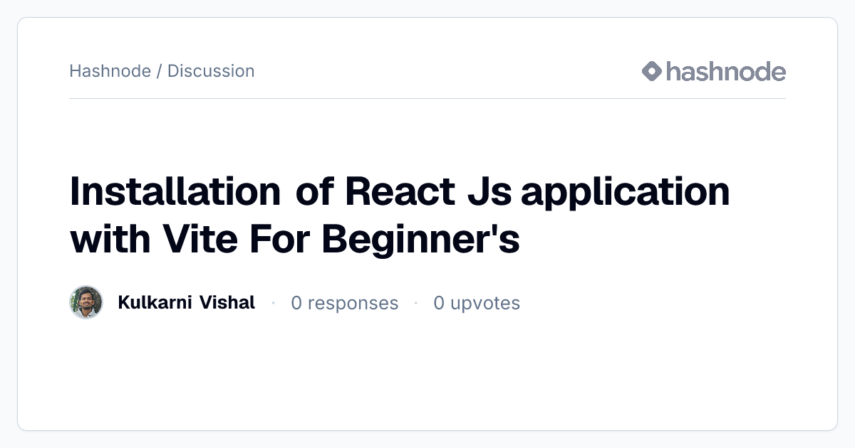 Discussion on "Installation of React Js application with Vite For ...