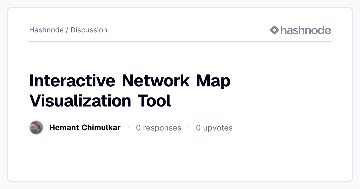 Discussion on "Interactive Network Map Visualization Tool" | Hashnode