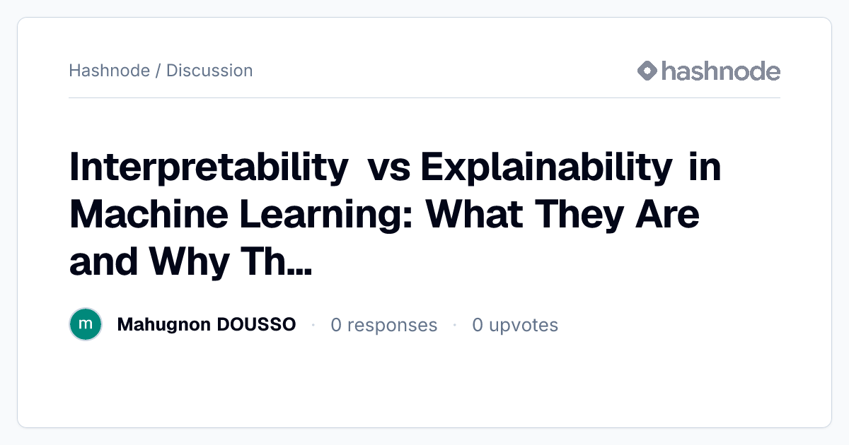 Discussion on "Interpretability vs Explainability in Machine Learning ...