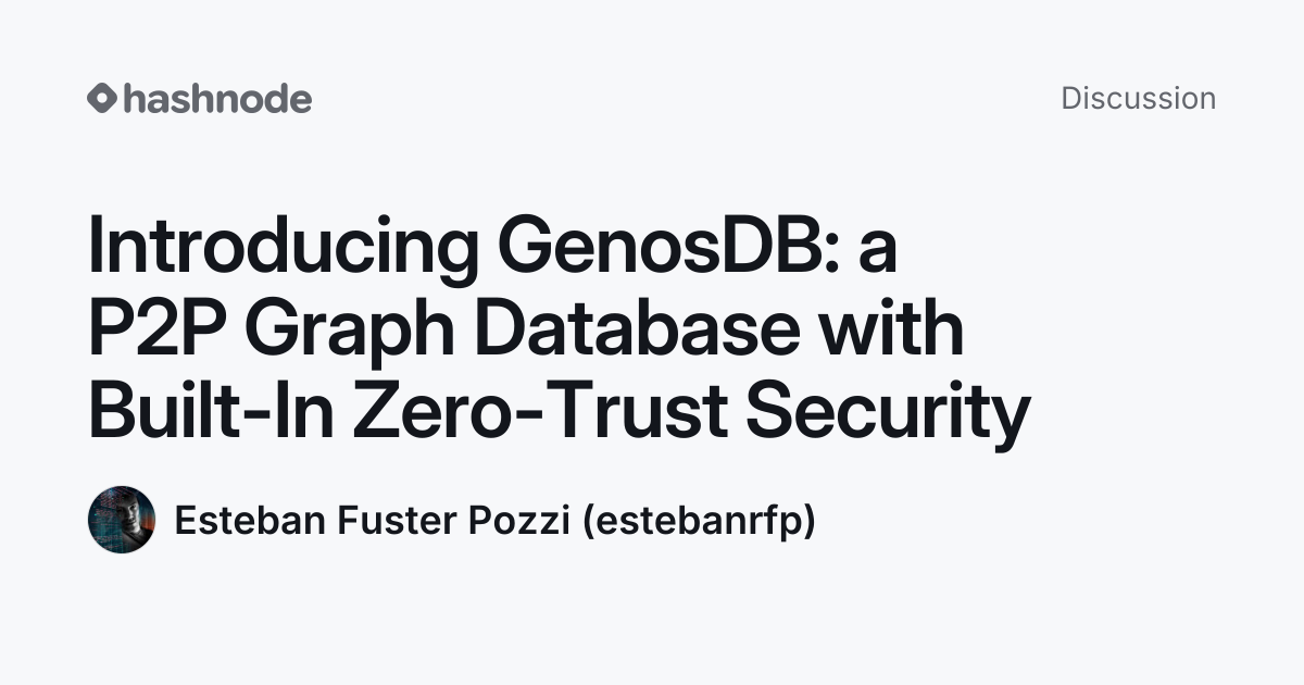 Discussion on "Introducing GenosDB: a P2P Graph Database with Built-In ...
