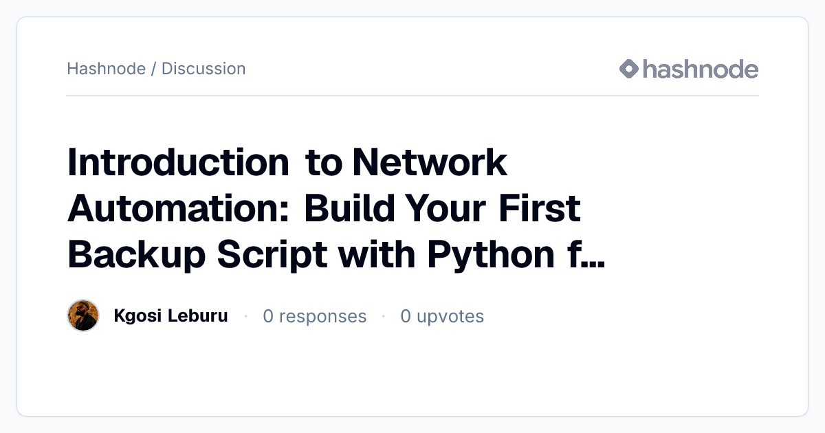 Discussion on "Introduction to Network Automation: Build Your First ...