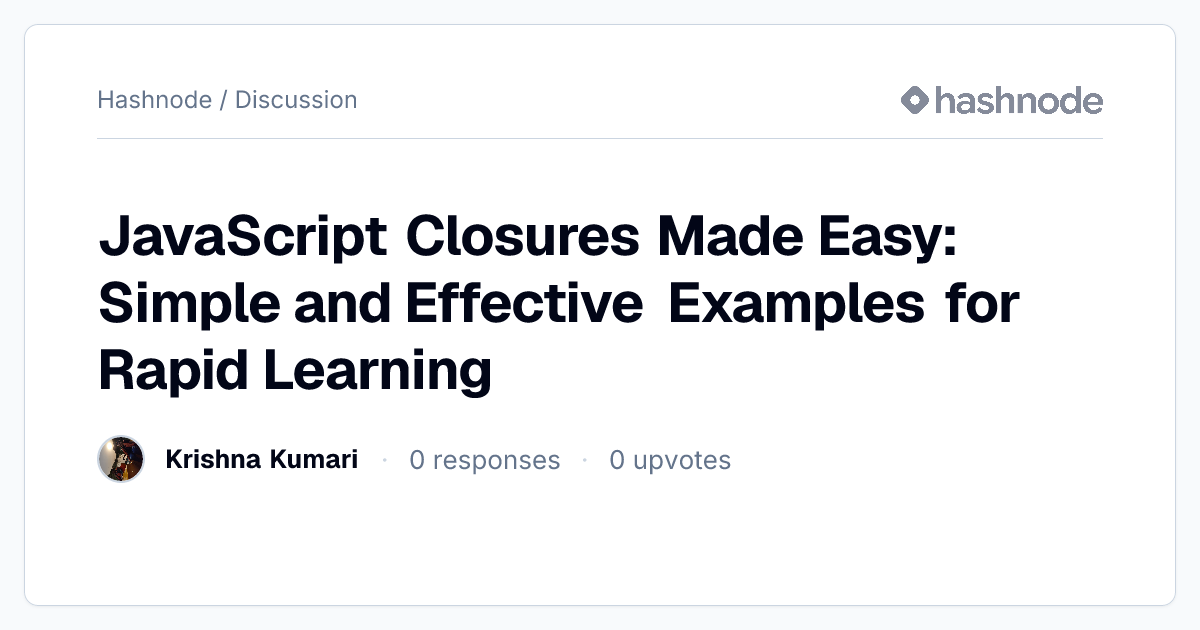 Discussion on "JavaScript Closures Made Easy: Simple and Effective ...