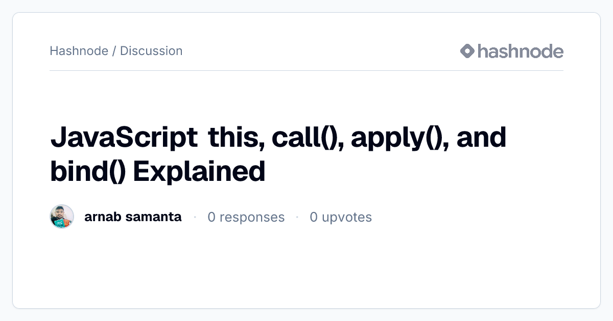 Discussion on "JavaScript this, call(), apply(), and bind() Explained ...