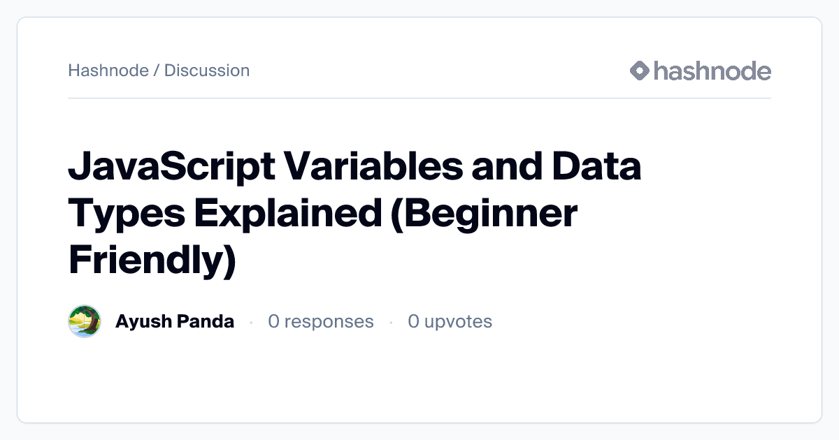 Discussion on "JavaScript Variables and Data Types Explained (Beginner ...