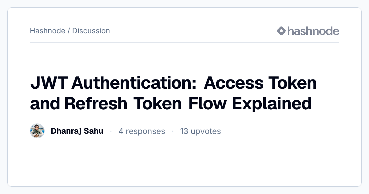 Discussion on "JWT Authentication: Access Token and Refresh Token Flow ...
