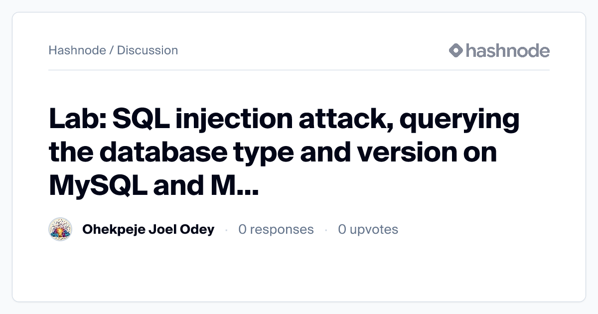 Discussion on "Lab: SQL injection attack, querying the database type ...