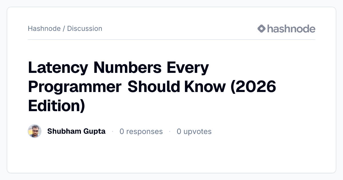 Discussion on "Latency Numbers Every Programmer Should Know (2026 ...