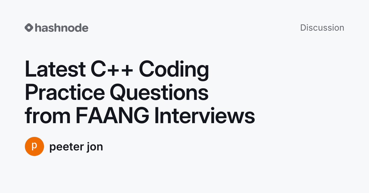 Discussion on "Latest C++ Coding Practice Questions from FAANG ...