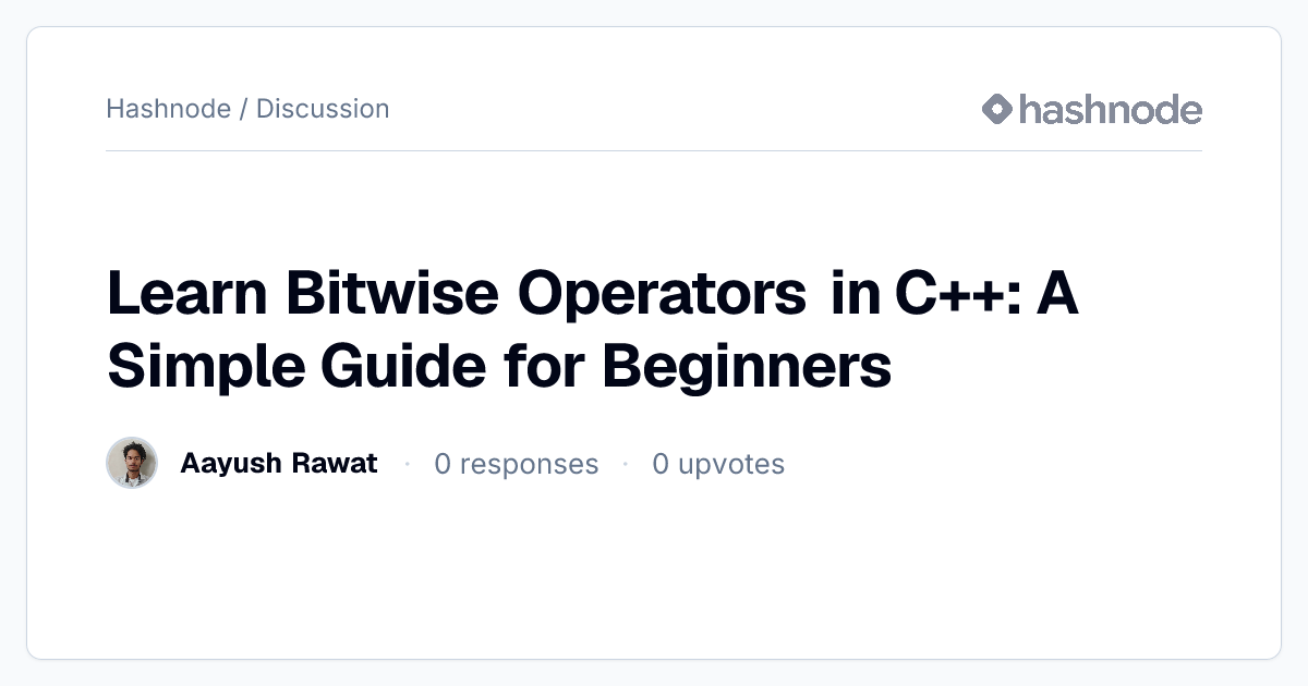 Discussion on "Learn Bitwise Operators in C++: A Simple Guide for ...