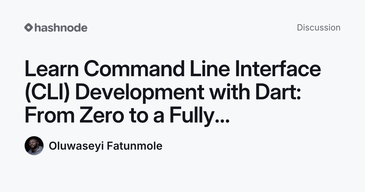 Discussion on "Learn Command Line Interface (CLI) Development with Dart ...