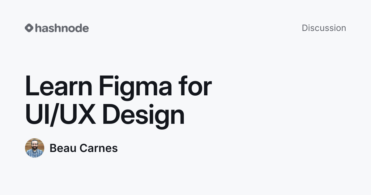 Discussion on "Learn Figma for UI/UX Design" | Hashnode