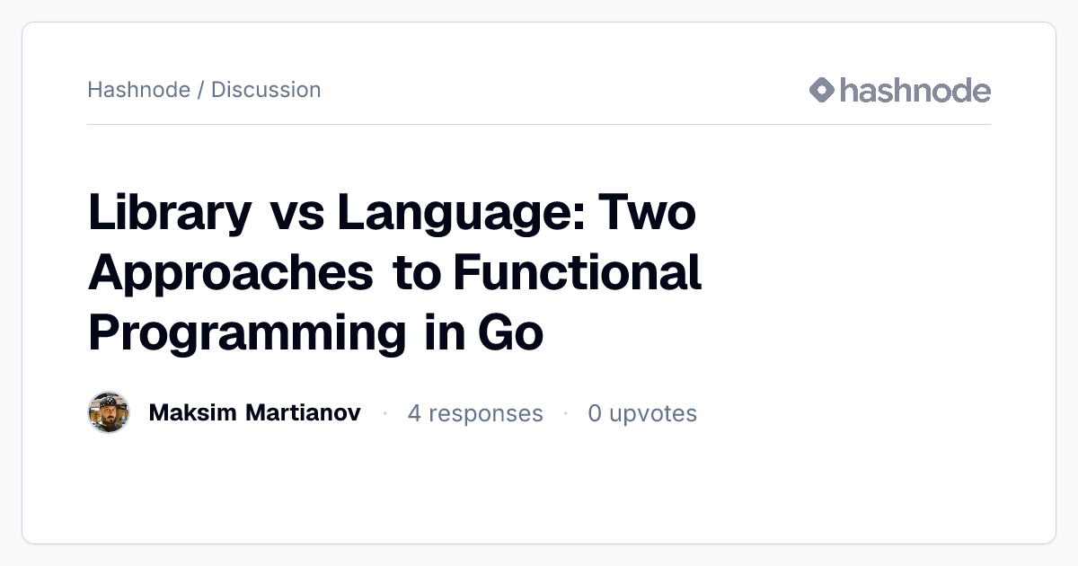 Discussion on "Library vs Language: Two Approaches to Functional ...