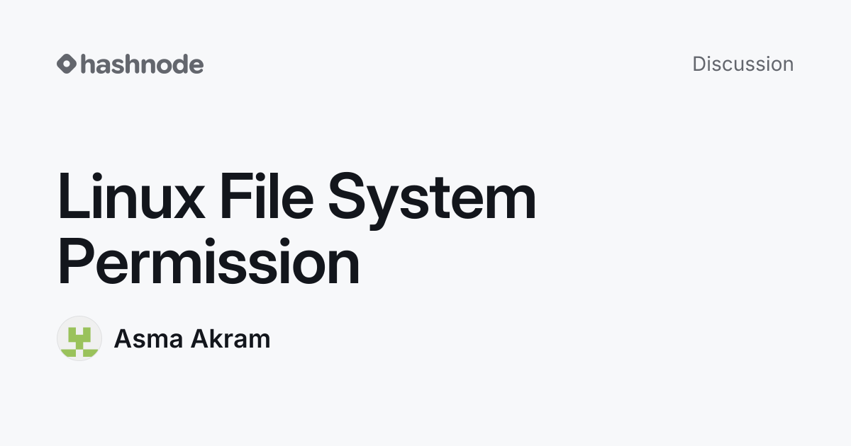 Discussion on "Linux File System Permission" | Hashnode