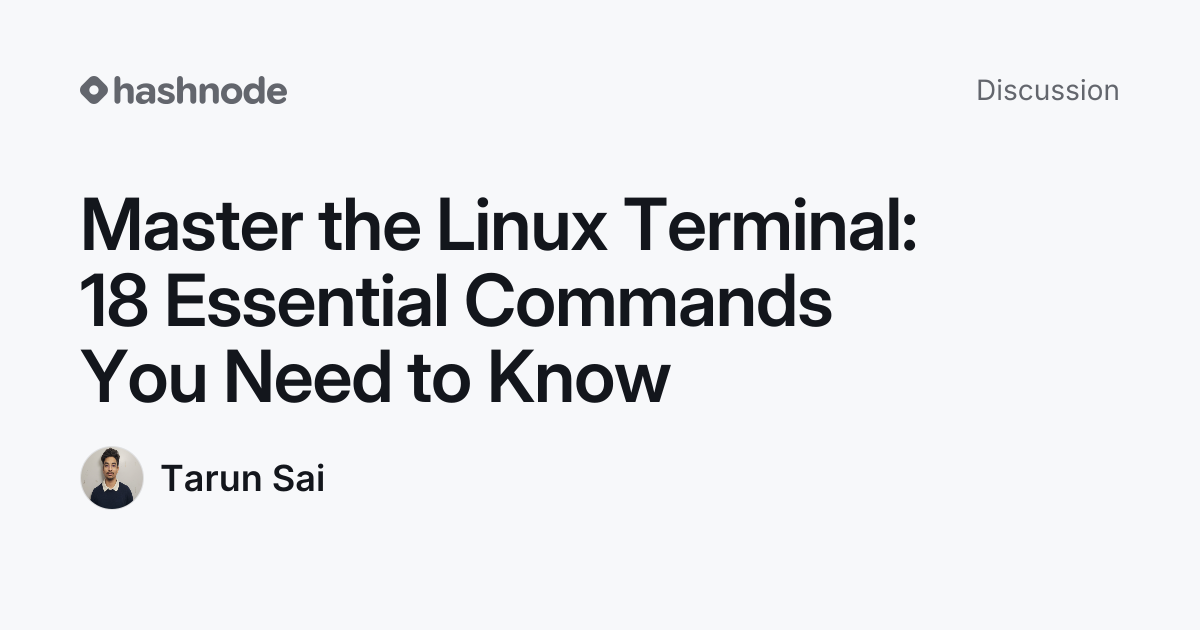 Discussion on "Master the Linux Terminal: 18 Essential Commands You ...