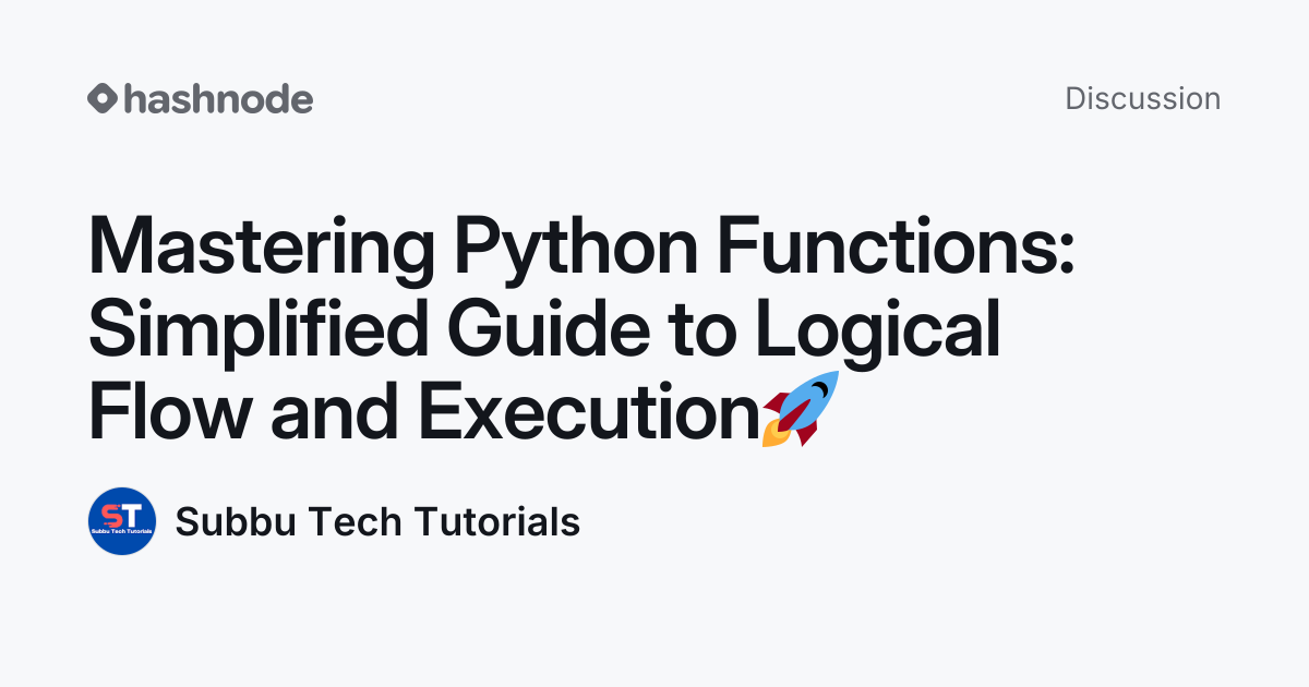 Discussion on "Mastering Python Functions: Simplified Guide to Logical ...