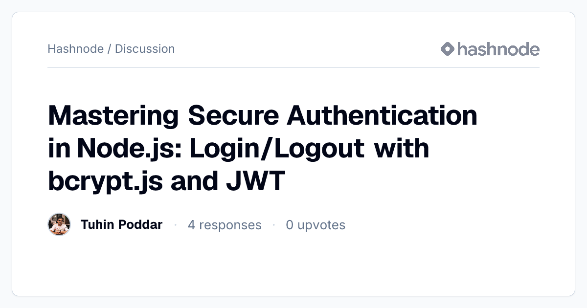 Discussion on "Mastering Secure Authentication in Node.js: Login/Logout ...