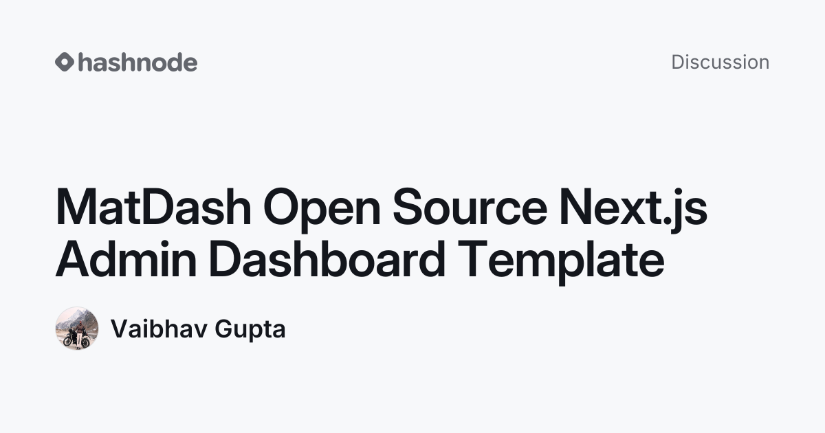 Discussion on "MatDash Open Source Next.js Admin Dashboard Template ...