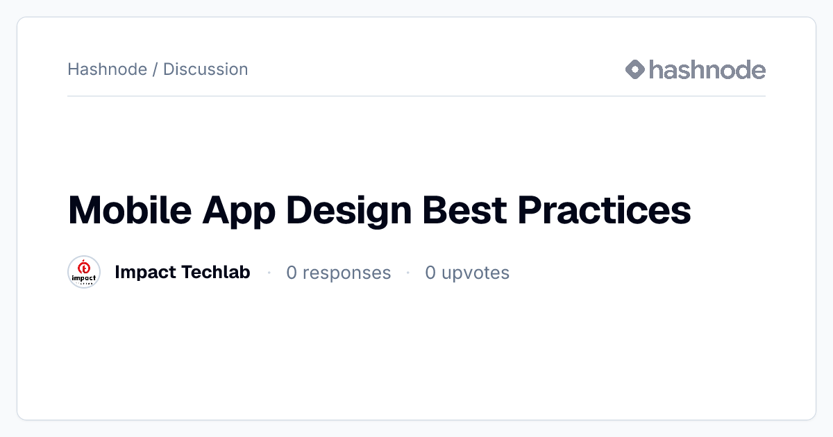 Discussion on "Mobile App Design Best Practices" | Hashnode