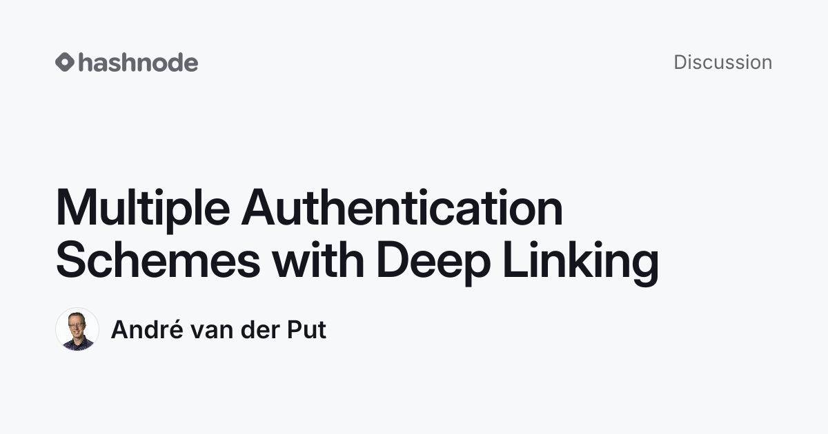 Discussion on "Multiple Authentication Schemes with Deep Linking ...