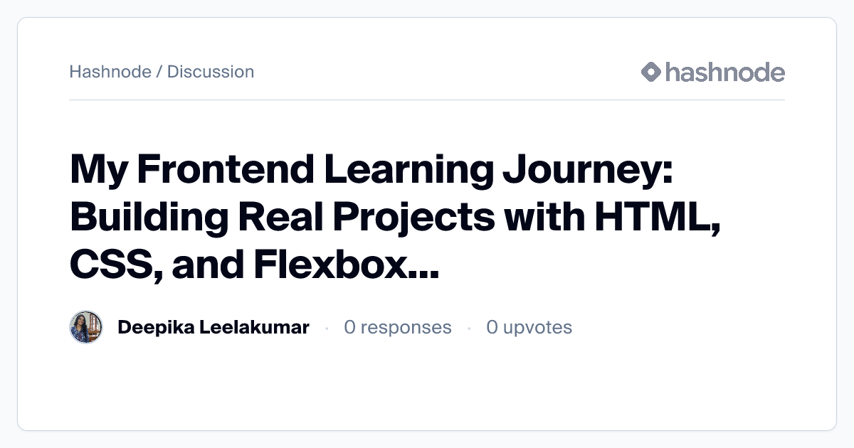 Discussion on "My Frontend Learning Journey: Building Real Projects ...