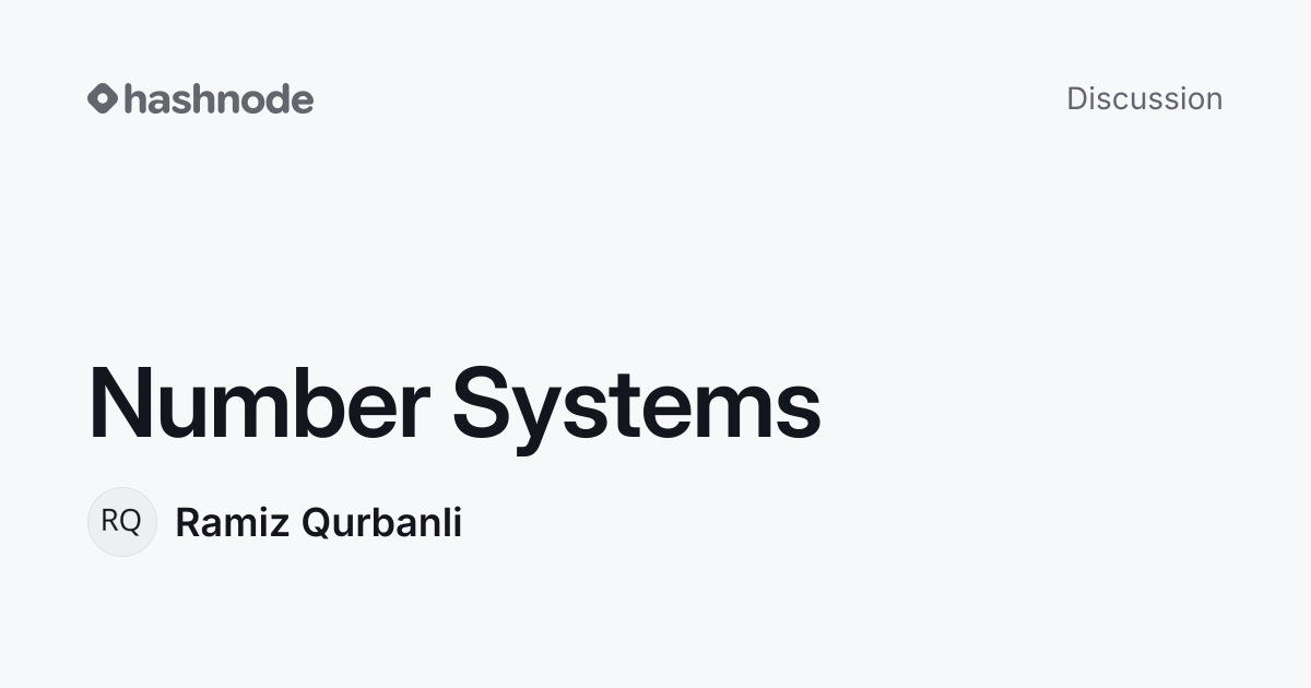 Discussion on "Number Systems" | Hashnode