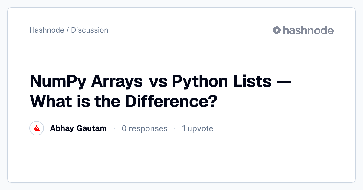 Discussion on "NumPy Arrays vs Python Lists — What is the Difference ...