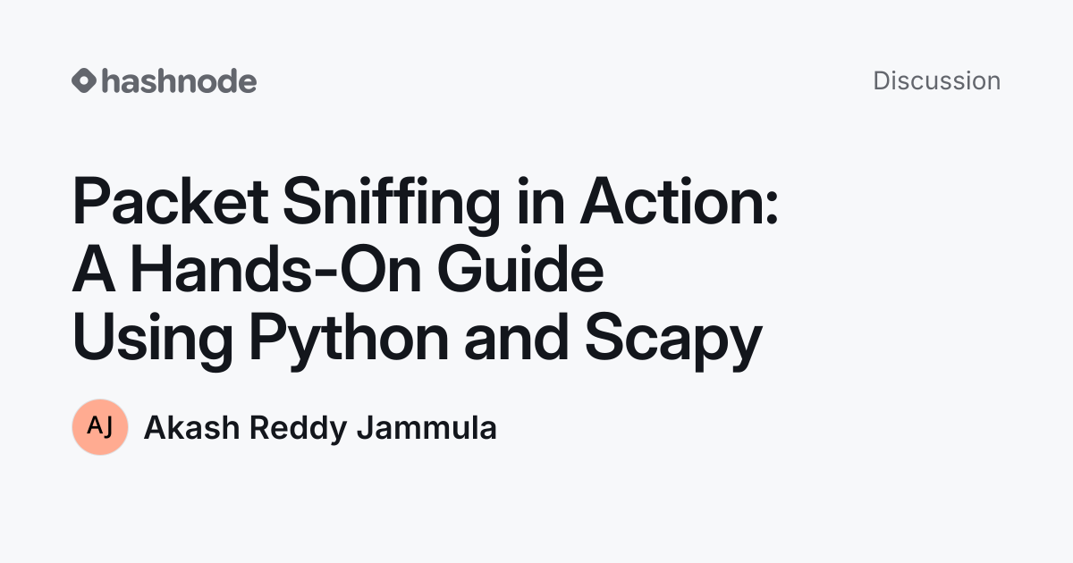 Discussion on "Packet Sniffing in Action: A Hands-On Guide Using Python ...