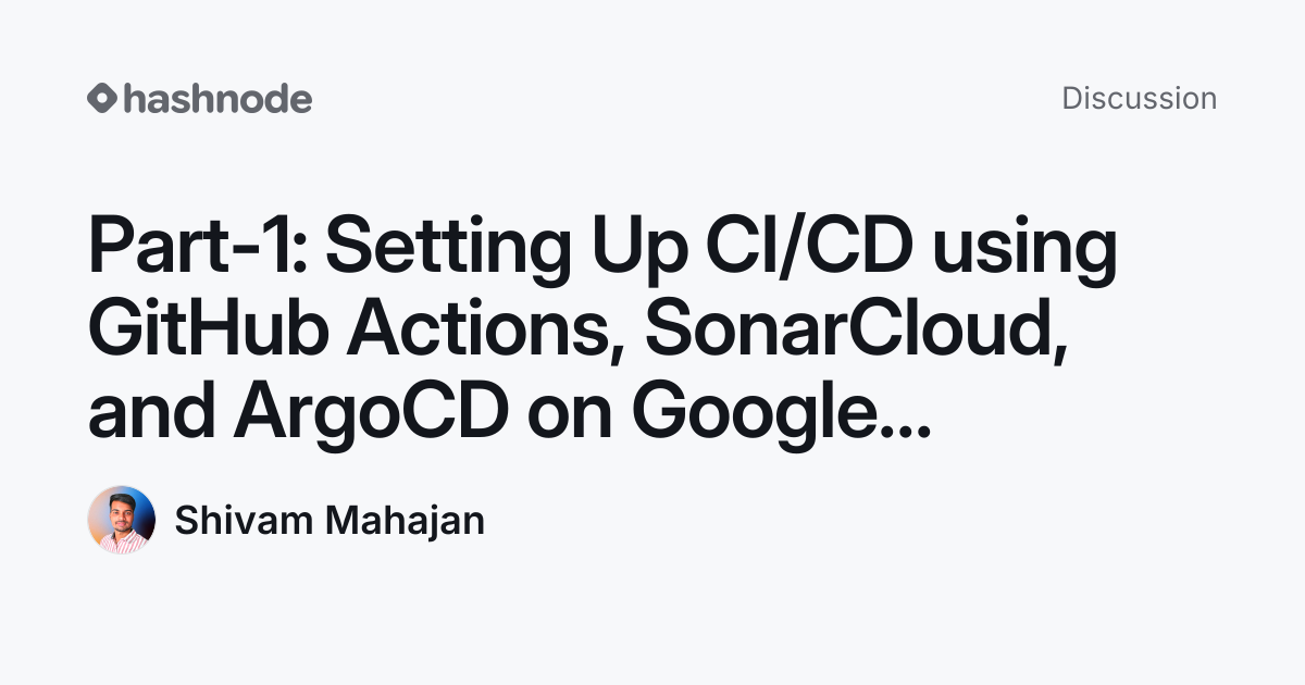 Discussion on "Part-1: Setting Up CI/CD using GitHub Actions ...