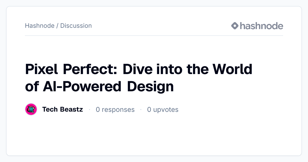 Discussion on "Pixel Perfect: Dive into the World of AI-Powered Design ...