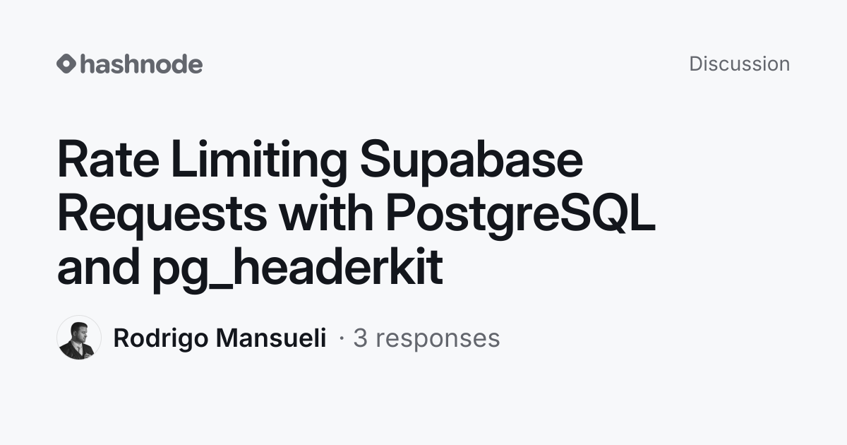 Discussion on "Rate Limiting Supabase Requests with PostgreSQL and pg ...