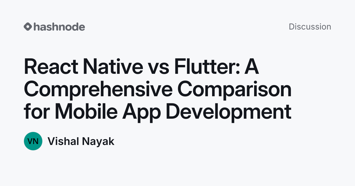Discussion on "React Native vs Flutter: A Comprehensive Comparison for ...