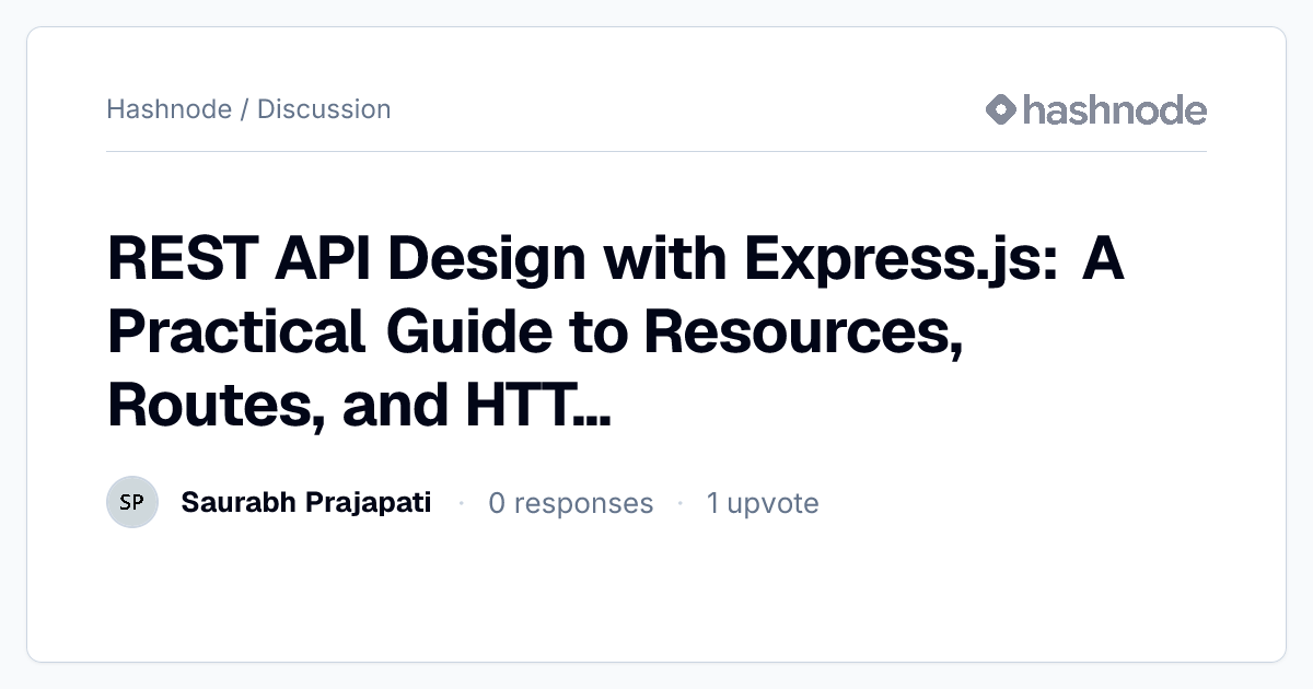Discussion on "REST API Design with Express.js: A Practical Guide to ...