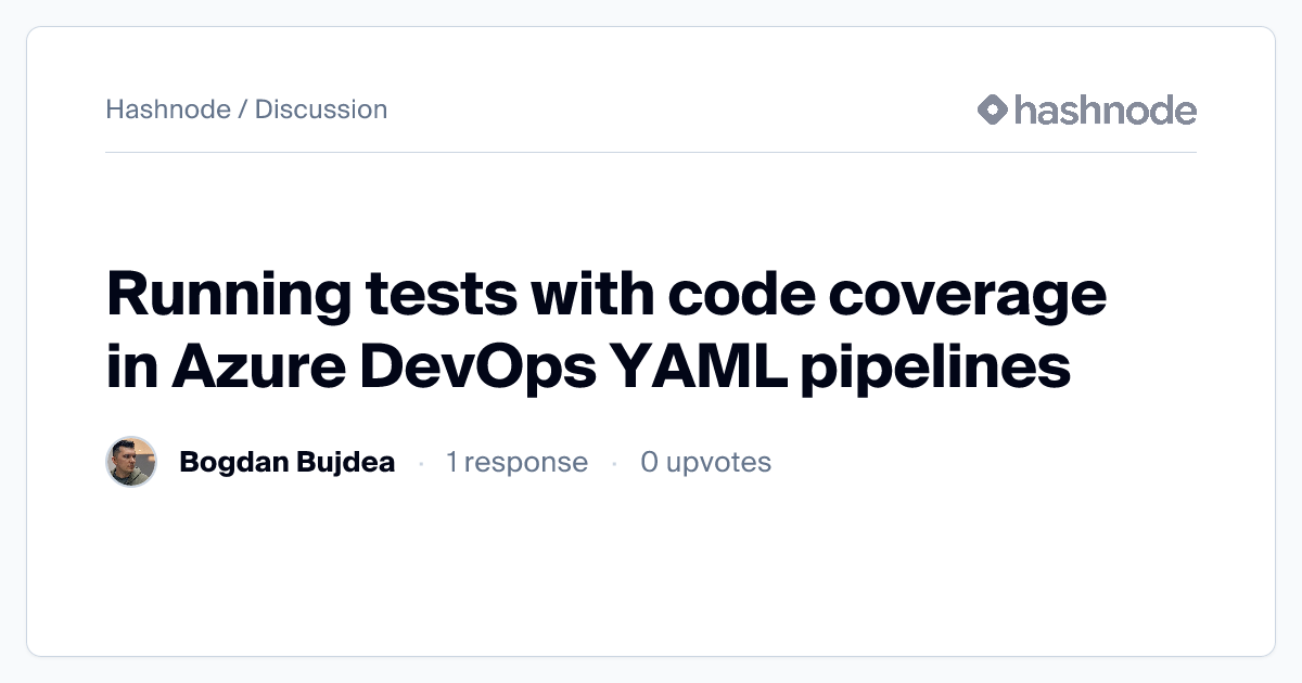 Discussion on "Running tests with code coverage in Azure DevOps YAML ...