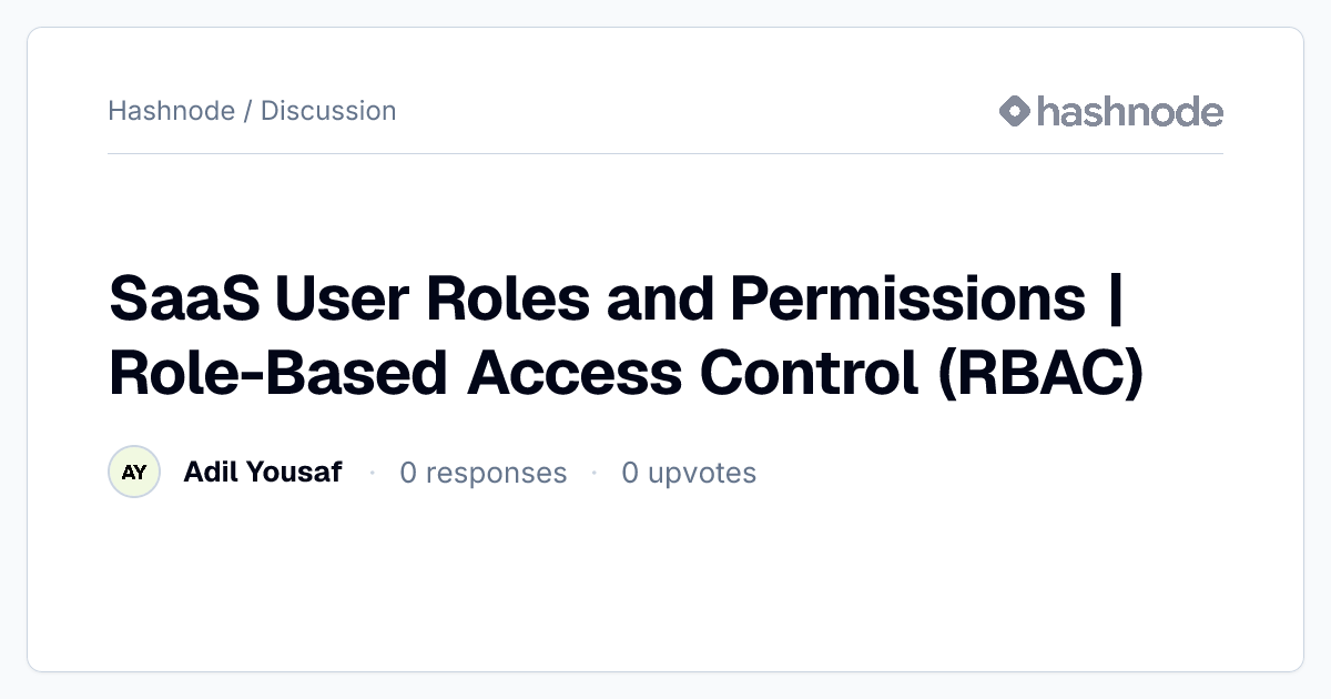 Discussion on "SaaS User Roles and Permissions | Role-Based Access ...