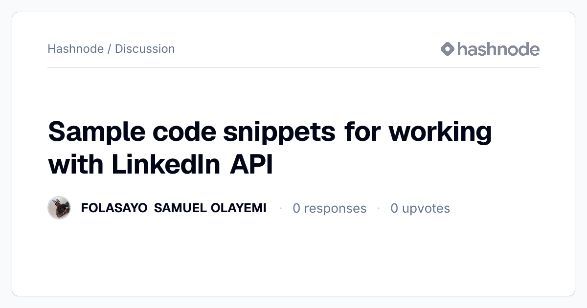 Discussion on "Sample code snippets for working with LinkedIn API ...