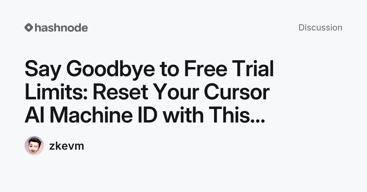Discussion on "Say Goodbye to Free Trial Limits: Reset Your Cursor AI ...