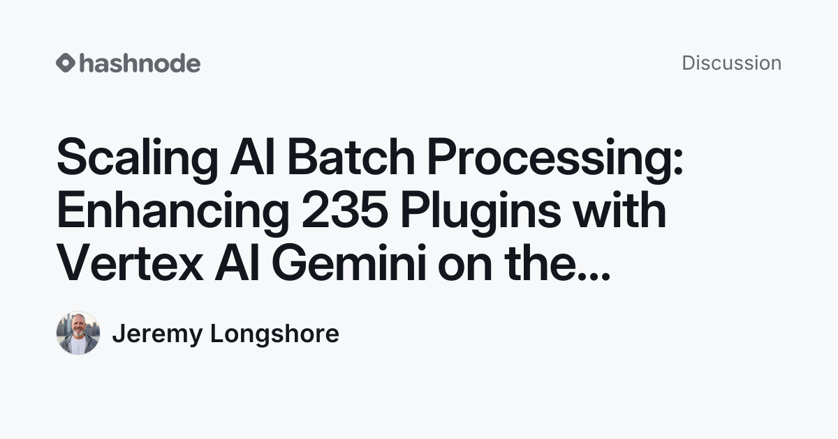 Discussion on "Scaling AI Batch Processing: Enhancing 235 Plugins with ...