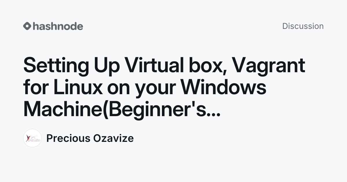Discussion on "Setting Up Virtual box, Vagrant for Linux on your ...