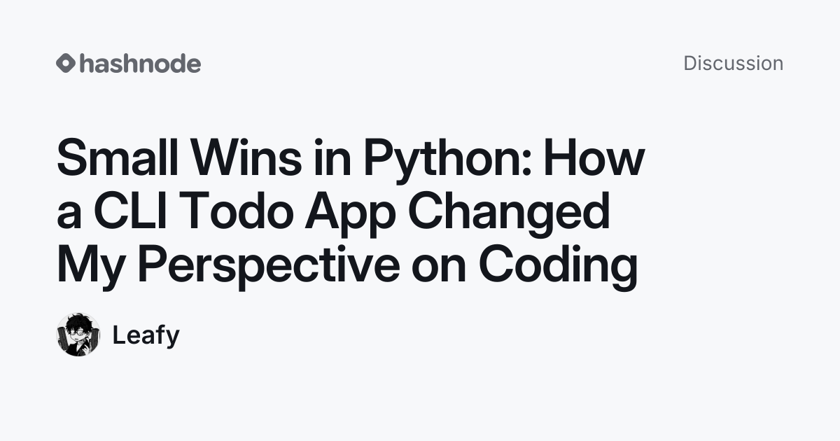 Discussion on "Small Wins in Python: How a CLI Todo App Changed My ...