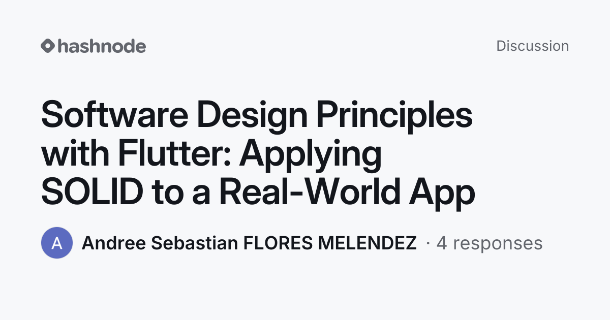 Discussion on "Software Design Principles with Flutter: Applying SOLID ...